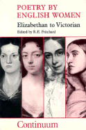 Poetry by English Women: Elizabethan to Victorian