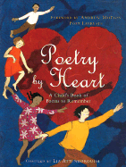 Poetry by Heart: A Child's Book of Poems to Remember