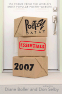 Poetry Daily Essentials 2007 - Boller, Diane (Editor), and Selby, Don (Editor)