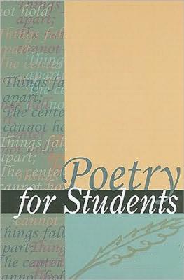 Poetry for Students: Presenting Analysis, Context and Criticism on Commonly Studied Poetry - Constantakis, Sara (Editor), and Kelly, David J (Editor)