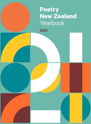 Poetry New Zealand Yearbook 2021 - Slaughter, Tracey (Editor)