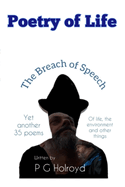 Poetry of Life: The Breach of Speech