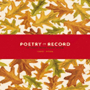 Poetry on Record: 98 Poets Read Their Work (1888-2006)