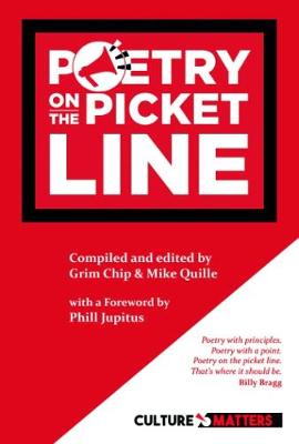 Poetry on the Picket Line - Quille, Mike (Editor)