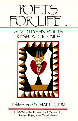 Poets for Life: Seventy-Six Poets Respond to AIDS - Klein, Michael (Editor)