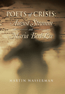 Poets of Crisis: August Stramm and Maria Berl-Lee