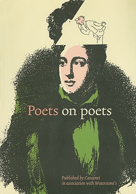 Poets on Poets - Rennison, Nick (Editor), and Schmidt, Michael (Editor)