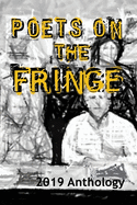 Poets on the Fringe: 2019 Anthology