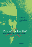 Poincar Seminar 2003: Bose-Einstein Condensation -- Entropy