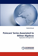 Poincare' Series Associated to Milnor Algebras - Ahmad, Shahid