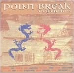 Point Break, Vol. 1