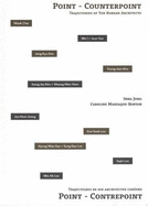 Point - Counterpoint - Trajectories of Ten Korean Architects