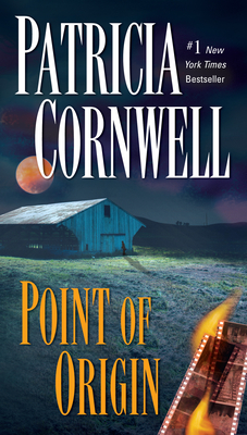 Point of Origin: Scarpetta (Book 9) - Cornwell, Patricia