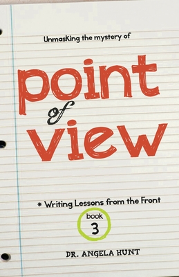 Point of View - Hunt, Angela E