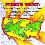 Points West: New Horizons in Country Music