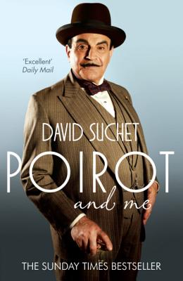 Poirot and Me - Suchet, David
