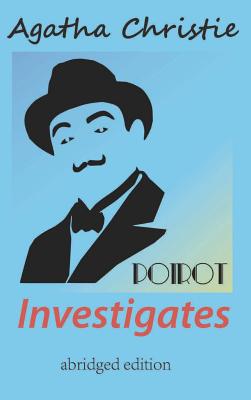 Poirot Investigates (abridged edition) - Christie, Agatha