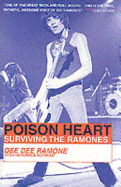 Poison Heart: Surviving the "Ramones"