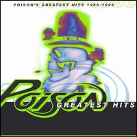 Poison's Greatest Hits 1986-1996 [CD & DVD] - Poison