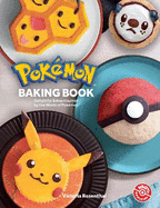 Pokmon Baking Book: Delightful Bakes Inspired by the World of PokMon