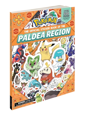 Pokmon the Official Sticker Book of the Paldea Region - Pikachu Press