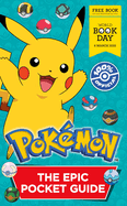 Pok?mon: The Epic Pocket Guide. World Book Day 2025
