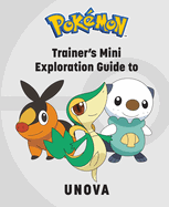 Pok?mon: Trainer's Mini Exploration Guide to Unova