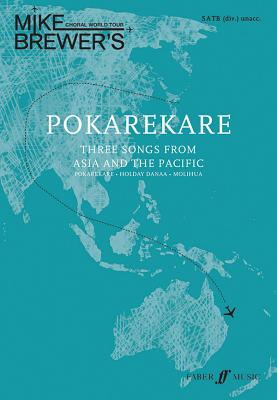 Pokarekare: Three Songs from Asia - Brewer, Mike