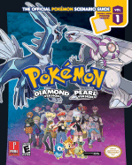 Pokemon Diamond & Pokemon Pearl: The Official Pokemon Scenario Guide, Vol. 1