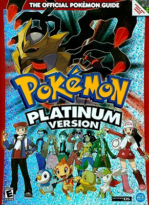 Pokemon Platinum: The Official Pokemon Strategy Guide - Naudus, Kristina (Editor), and Zumpano, Anthony (Editor)
