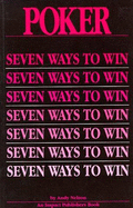 Poker: 7 More Ways to Win