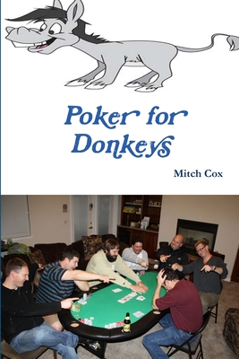 Poker for Donkeys - Cox, Mitch