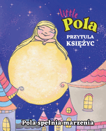 Pola Przytula Ksi  yc: Prawo Przyci gania, Manifestacja, Rymowanka do Snu dla Dzieci