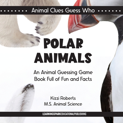 Polar Animals - Roberts, Kizzi