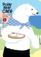 Polar Bear Caf Collector's Edition Vol. 1