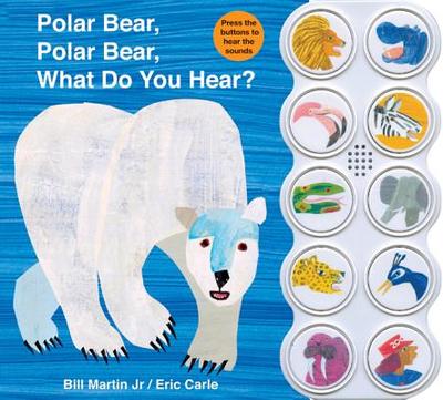 Polar Bear, Polar Bear, What Do You Hear? - Martin, Bill