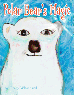 Polar Bear's Magic