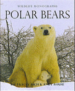 Polar Bears - Rouse, Andy, and Rich, Tracey, Dr.