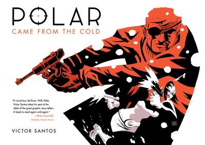 Polar: Came from the Cold - Santos, Victor
