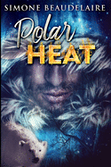 Polar Heat