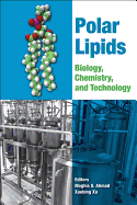 Polar Lipids: Biology, Chemistry, and Technology