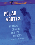 Polar Vortex: Climate Change and Its Effects