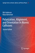 Polarization, Alignment, and Orientation in Atomic Collisions