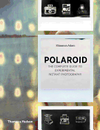 Polaroid: The Missing Manual