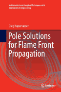 Pole Solutions for Flame Front Propagation