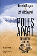 Poles Apart: Beyond the Shouting, Who's Right About Climate Change?