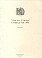 Police and Criminal Evidence Act 1984: Elizabeth II. Chapter 60