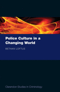 Police Culture in a Changing World