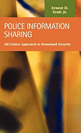 Police Information Sharing: All-Crimes Approach to Homeland Security