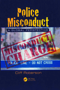 Police Misconduct: A Global Perspective